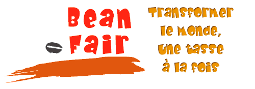 Bean Fair &mdash; Transformer le monde une tasse &agrave; la fois